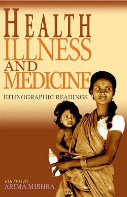 Orient Health, Illness and Medicine: Ethnographic Readings